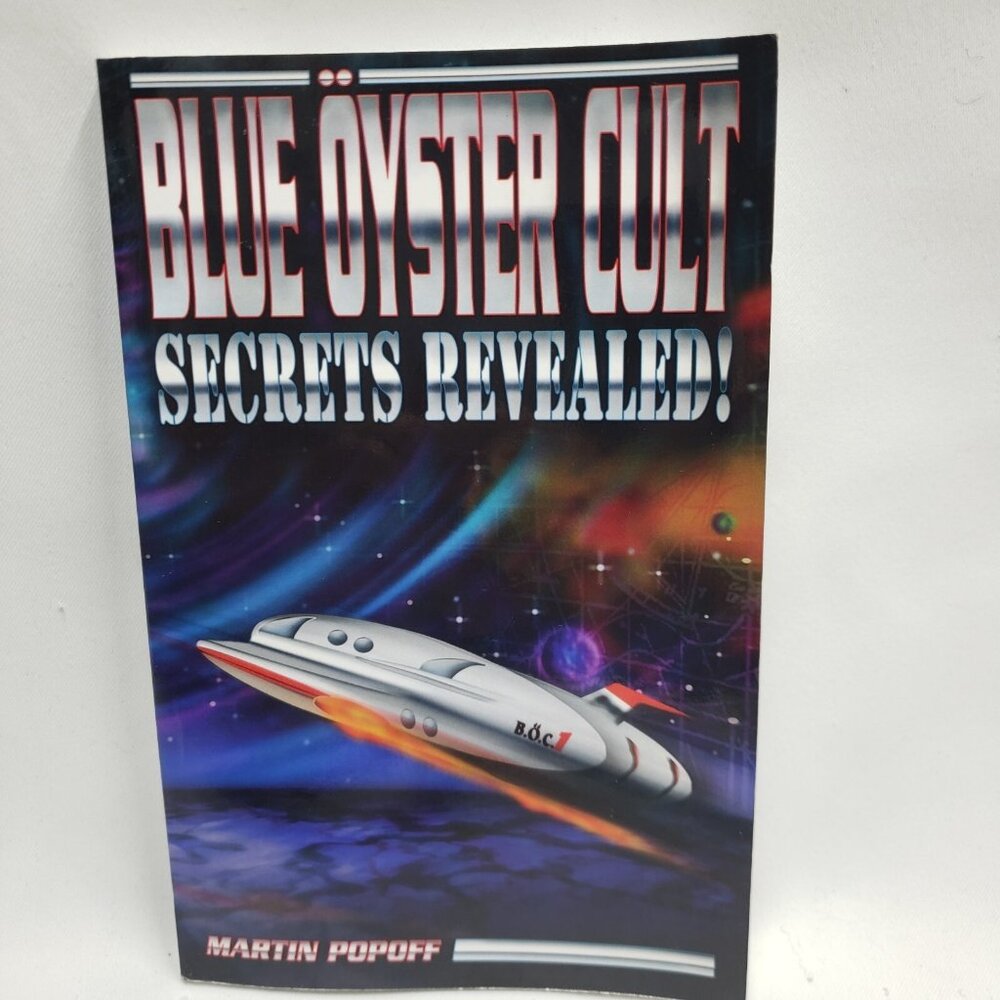 Blue Oyster Cult Secrets Revealed Martin Popoff 1st Metal Blade Edition 2004 PB